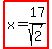 highlight%28x=17%2Fsqrt%282%29%29