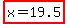 highlight%28x=19.5%29