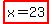 highlight%28x=23%29