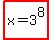 highlight%28x=3%5E8%29