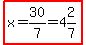 highlight%28x=30%2F7=4%262%2F7%29