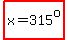 highlight%28x=315%5Eo%29