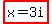 highlight%28x=3i%29