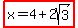 highlight%28x=4%2B2sqrt%283%29%29