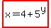 highlight%28x=4%2B5%5Ey%29