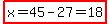 highlight%28x=45-27=18%29