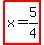 highlight%28x=5%2F4%29