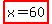highlight%28x=60%29
