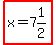 highlight%28x=7%261%2F2%29