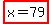 highlight%28x=79%29