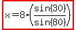 highlight%28x=8%28sin%2830%29%2Fsin%2880%29%29%29