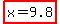 highlight%28x=9.8%29