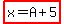 highlight%28x=A%2B5%29