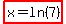 highlight%28x=ln%287%29%29