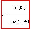 highlight%28x=log%28%282%29%29%2Flog%28%281.06%29%29%29