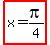 highlight%28x=pi%2F4%29