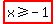 highlight%28x%3E=-1%29