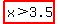 highlight%28x%3E3.5%29