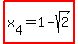 highlight%28x%5B4%5D=1-sqrt%282+%29%29