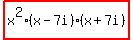 highlight%28x%5E2%28x-7i%29%28x%2B7i%29%29