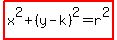 highlight%28x%5E2%2B+%28y-k%29%5E2=r%5E2%29