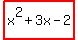 highlight%28x%5E2%2B3x-2%29