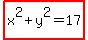 highlight%28x%5E2%2By%5E2=17%29