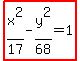 highlight%28x%5E2%2F17-y%5E2%2F68=1%29