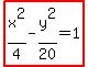 highlight%28x%5E2%2F4-y%5E2%2F20=1%29