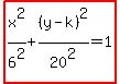 highlight%28x%5E2%2F6%5E2%2B%28y-k%29%5E2%2F20%5E2=1%29