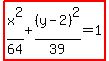 highlight%28x%5E2%2F64%2B%28y-2%29%5E2%2F39=1%29