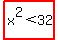highlight%28x%5E2%3C32%29
