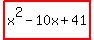 highlight%28x%5E2-10x%2B41%29