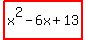 highlight%28x%5E2-6x%2B13%29