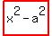 highlight%28x%5E2-a%5E2%29