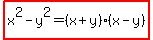 highlight%28x%5E2-y%5E2=%28x%2By%29%2A%28x-y%29%29