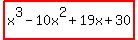 highlight%28x%5E3-10x%5E2%2B19x%2B30%29