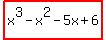 highlight%28x%5E3-x%5E2-5x%2B6%29