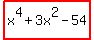 highlight%28x%5E4%2B3x%5E2-54%29