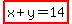 highlight%28x+%2B+y+=+14%29