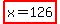 highlight%28x+=+126%29