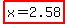 highlight%28x+=+2.58%29