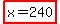 highlight%28x+=+240%29