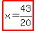 highlight%28x+=+43%2F20%29
