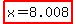 highlight%28x+=+8.008%29