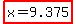 highlight%28x+=+9.375%29