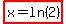 highlight%28x+=+ln%282%29%29