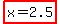 highlight%28x+=2.5%29