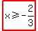 highlight%28x+%3E=+-2%2F3%29