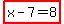 highlight%28x-7=8%29